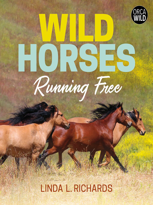 Title details for Wild Horses by Linda L. Richards - Available